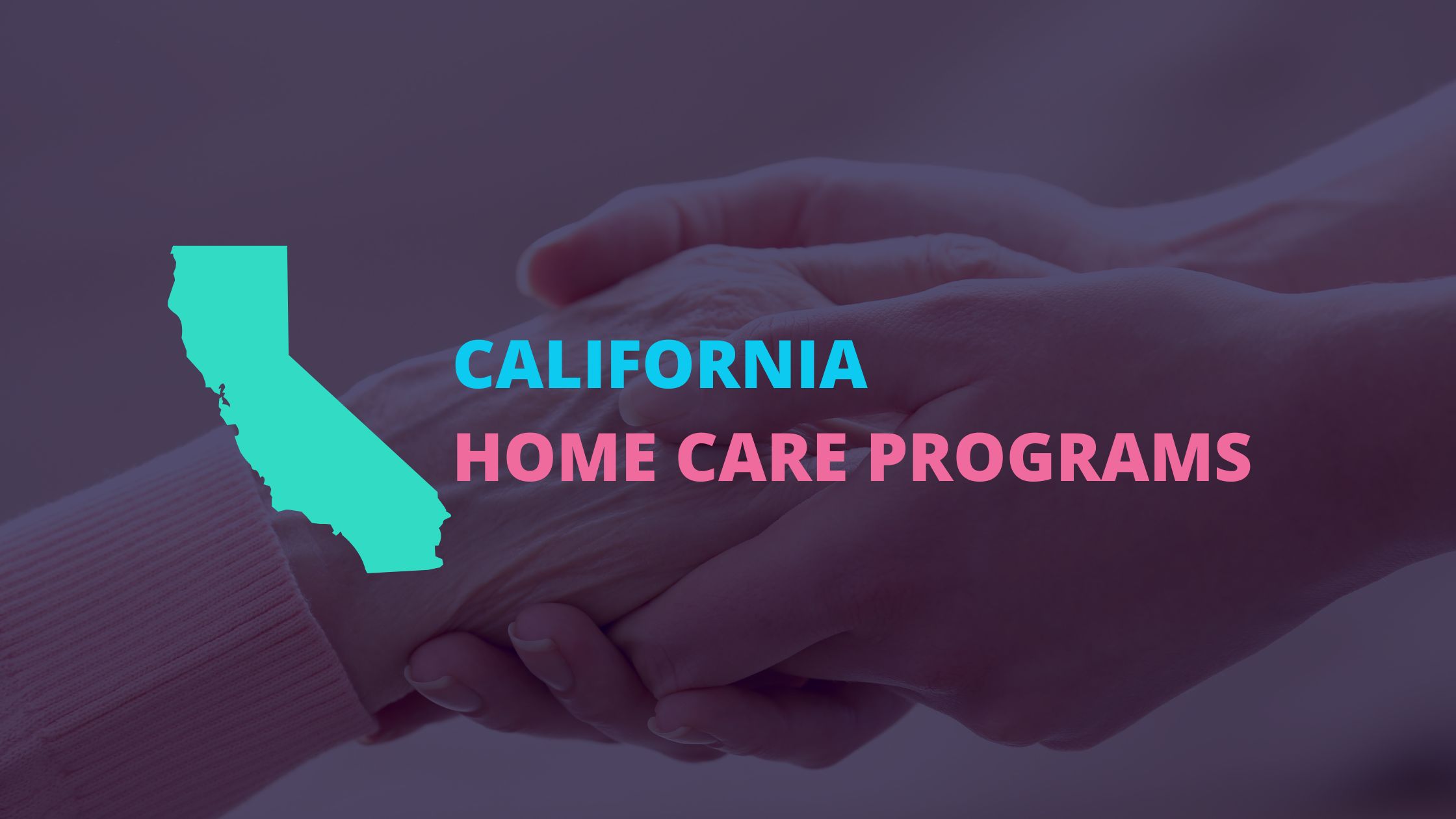 California home care programs