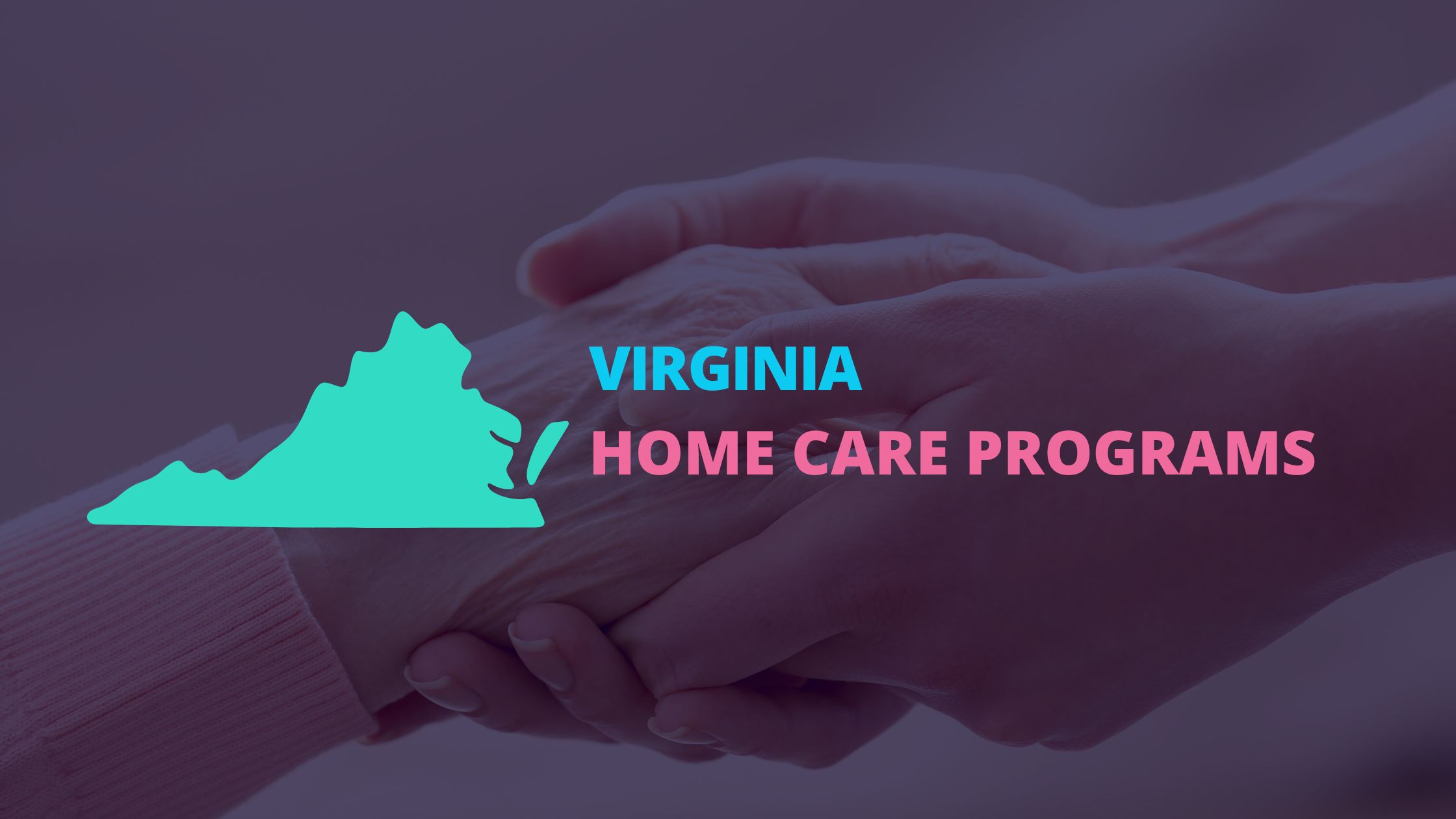 Virginia home care programs