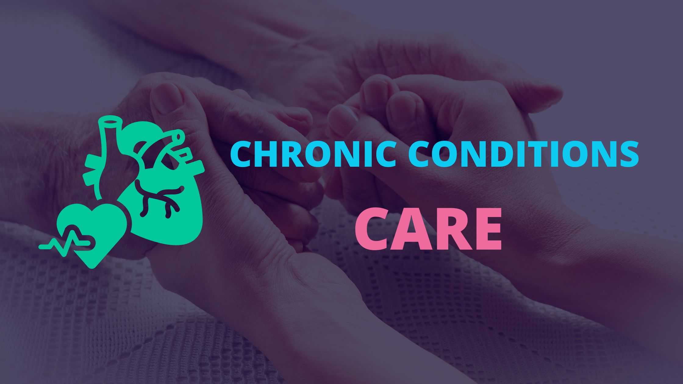 chronic conditions care