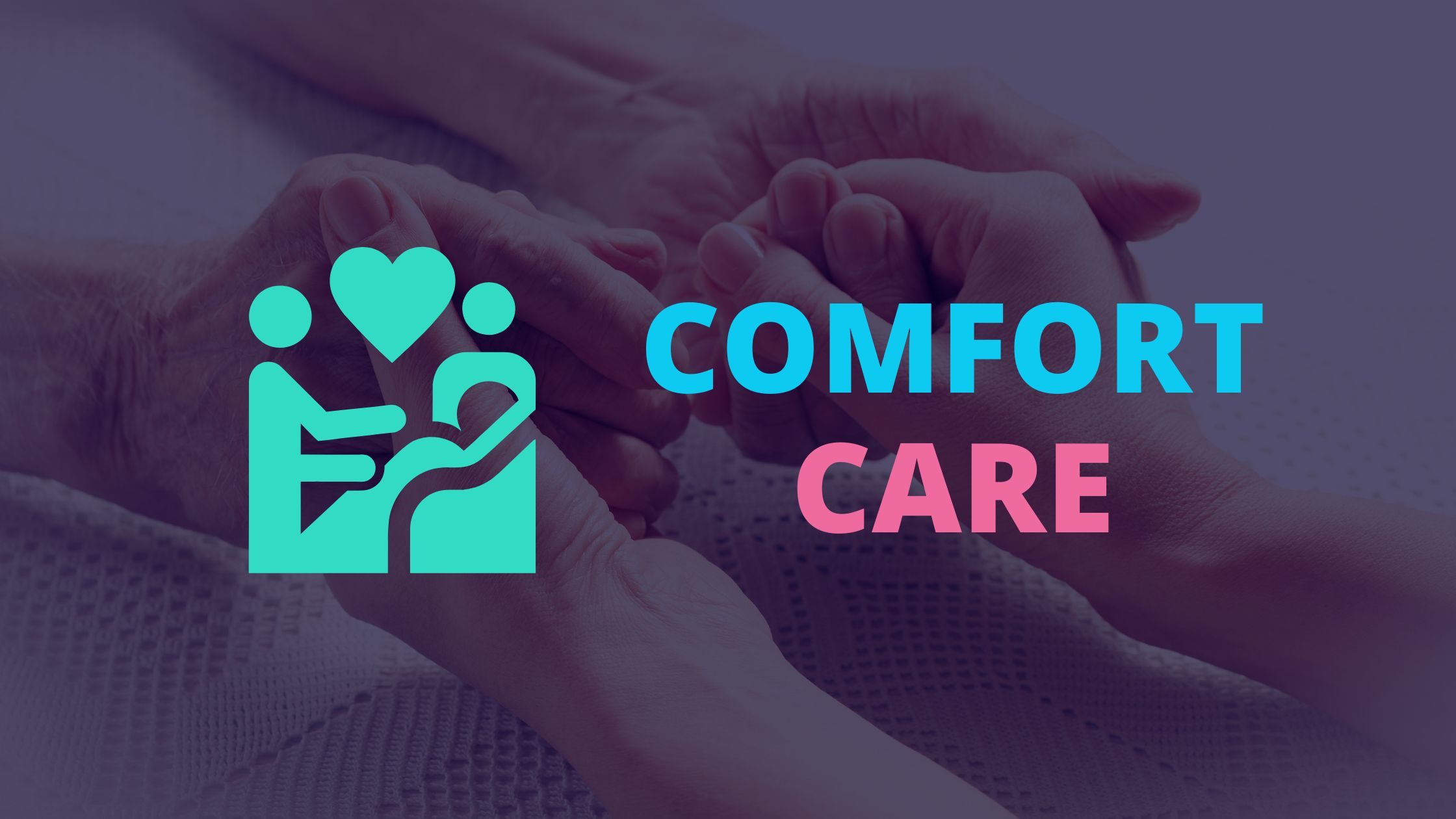 comfort care