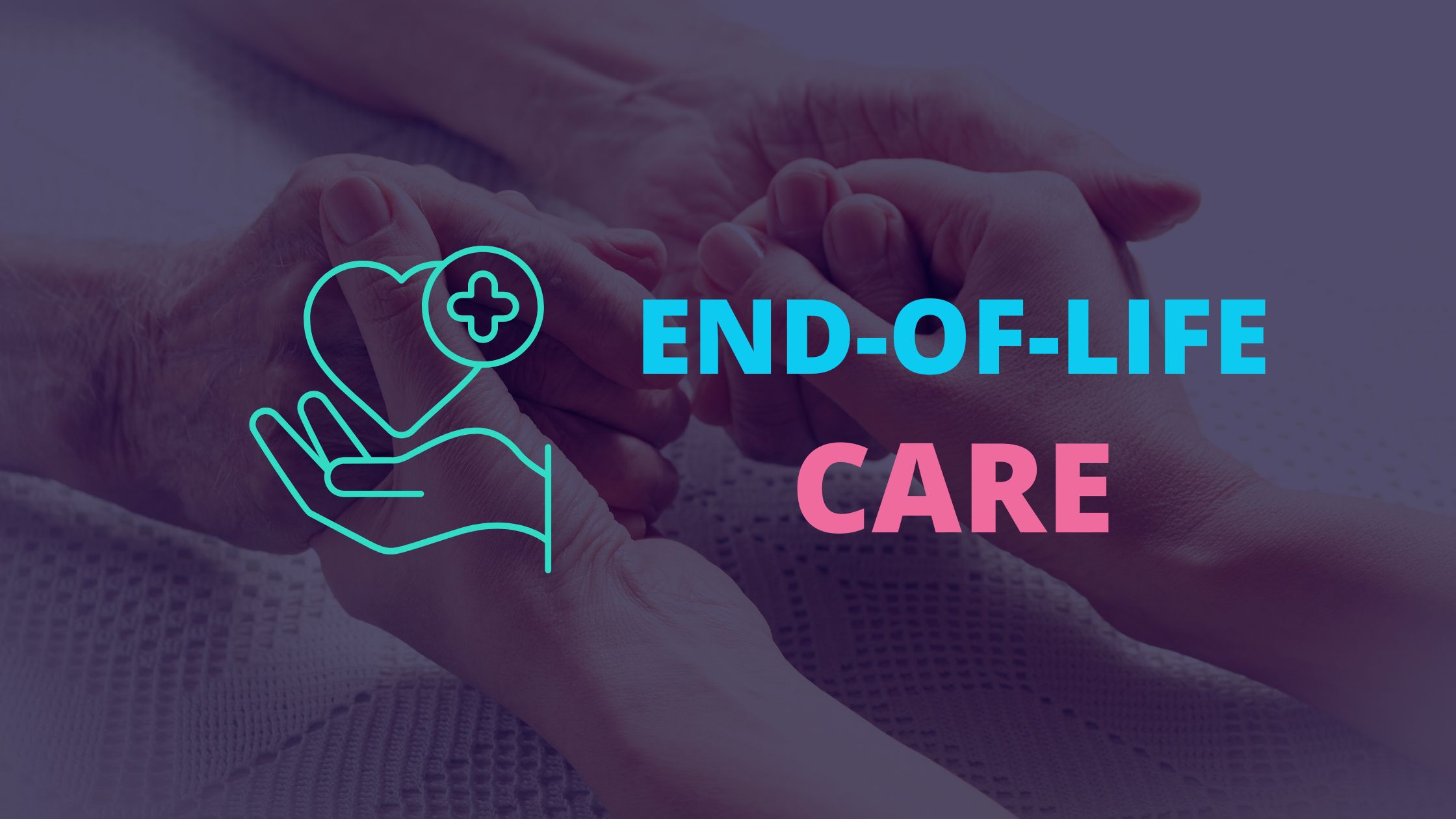 end of life care