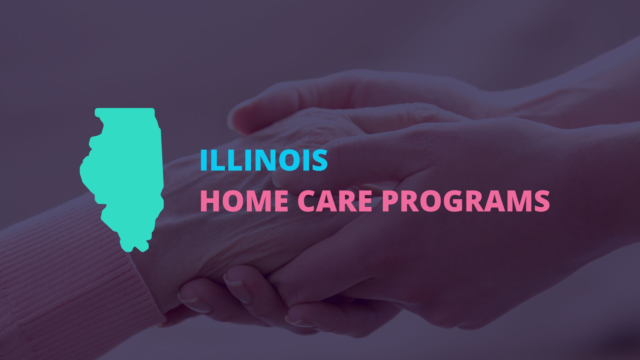 Illinois home care programs