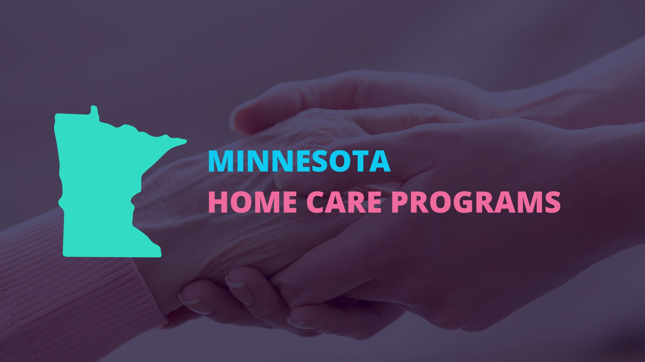 Minnesota home care programs