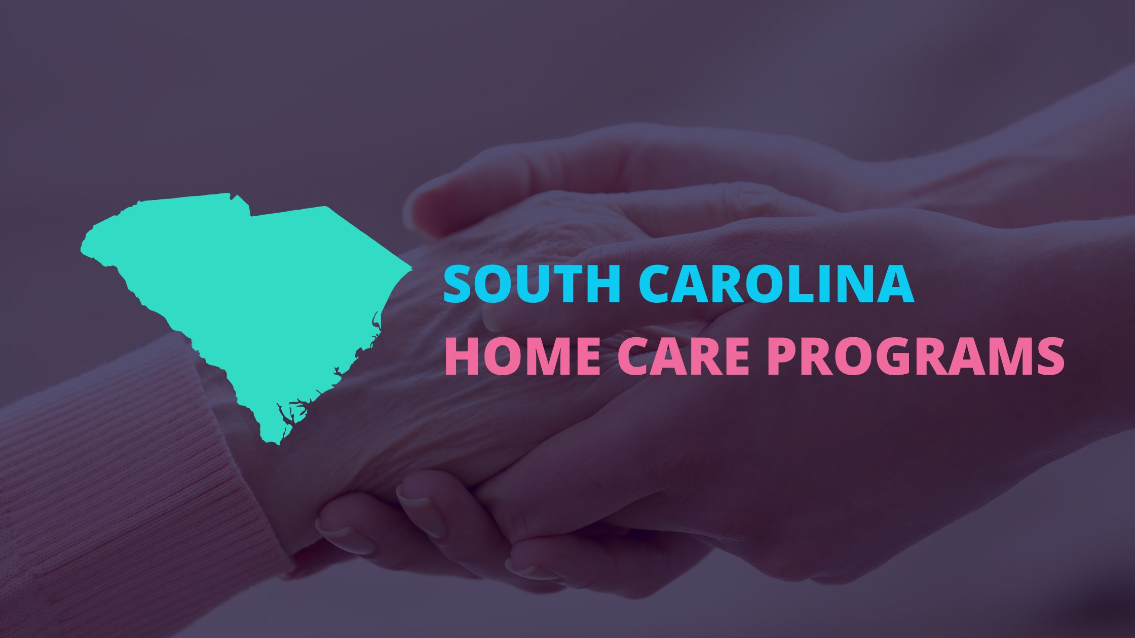 South Carolina home care programs