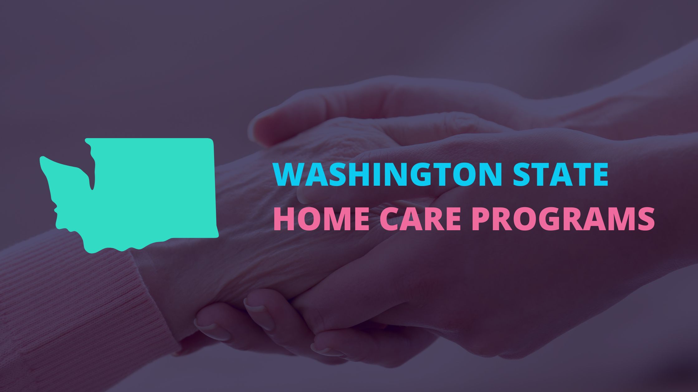 Washington State home care programs