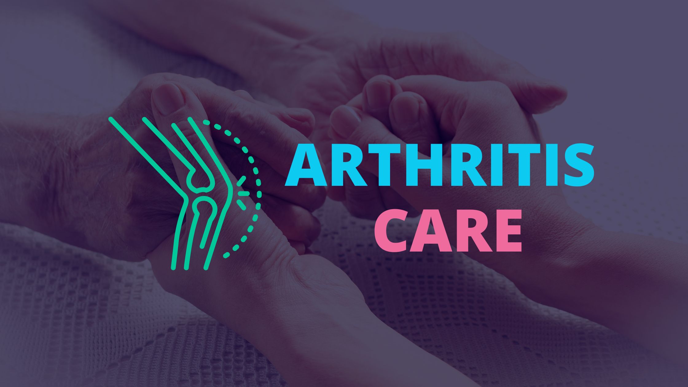 Arthritis care