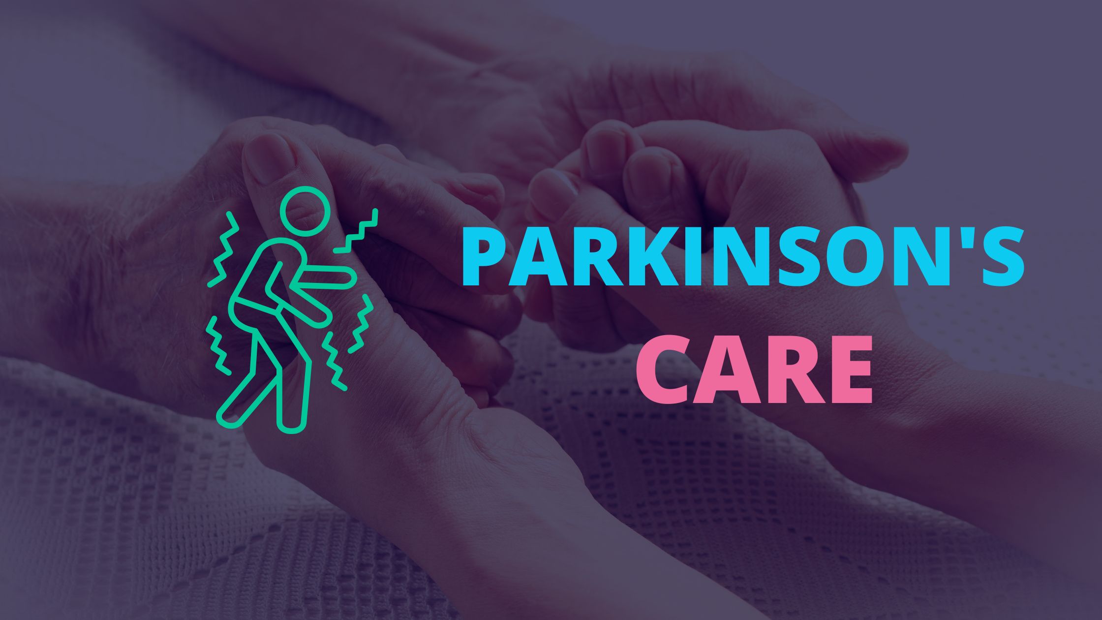 Parkinson's care