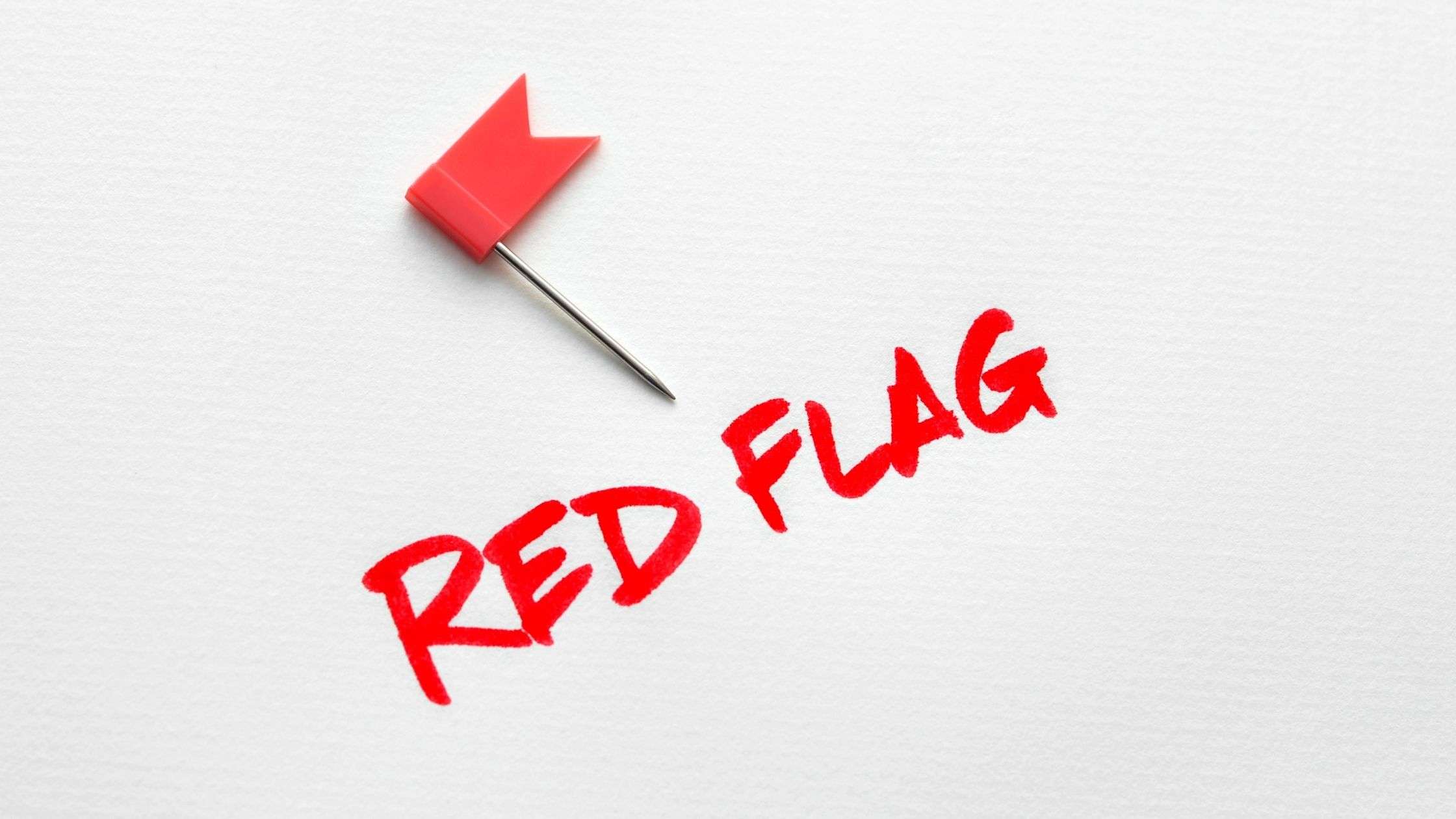 red flags